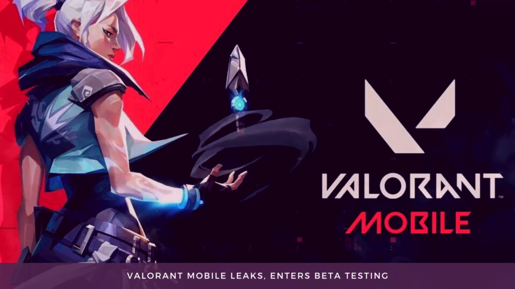 Valorant Mobile Leaks Enters Beta Testing Blarrow Innovating The Valorant Mobile Leaks Enters Beta Testing Blarrow Innovating The