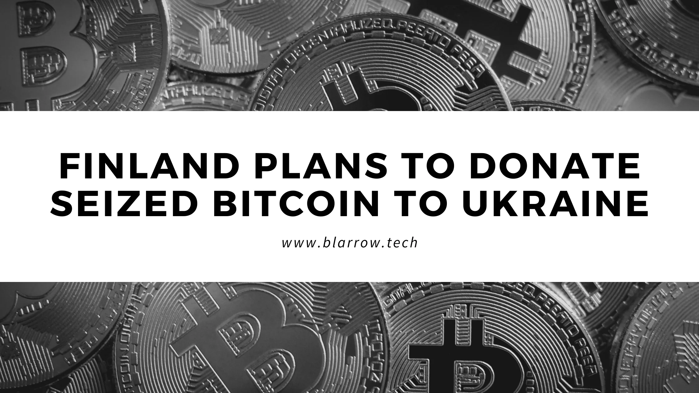 Finland Plans to Donate Seized Bitcoin to Ukraine