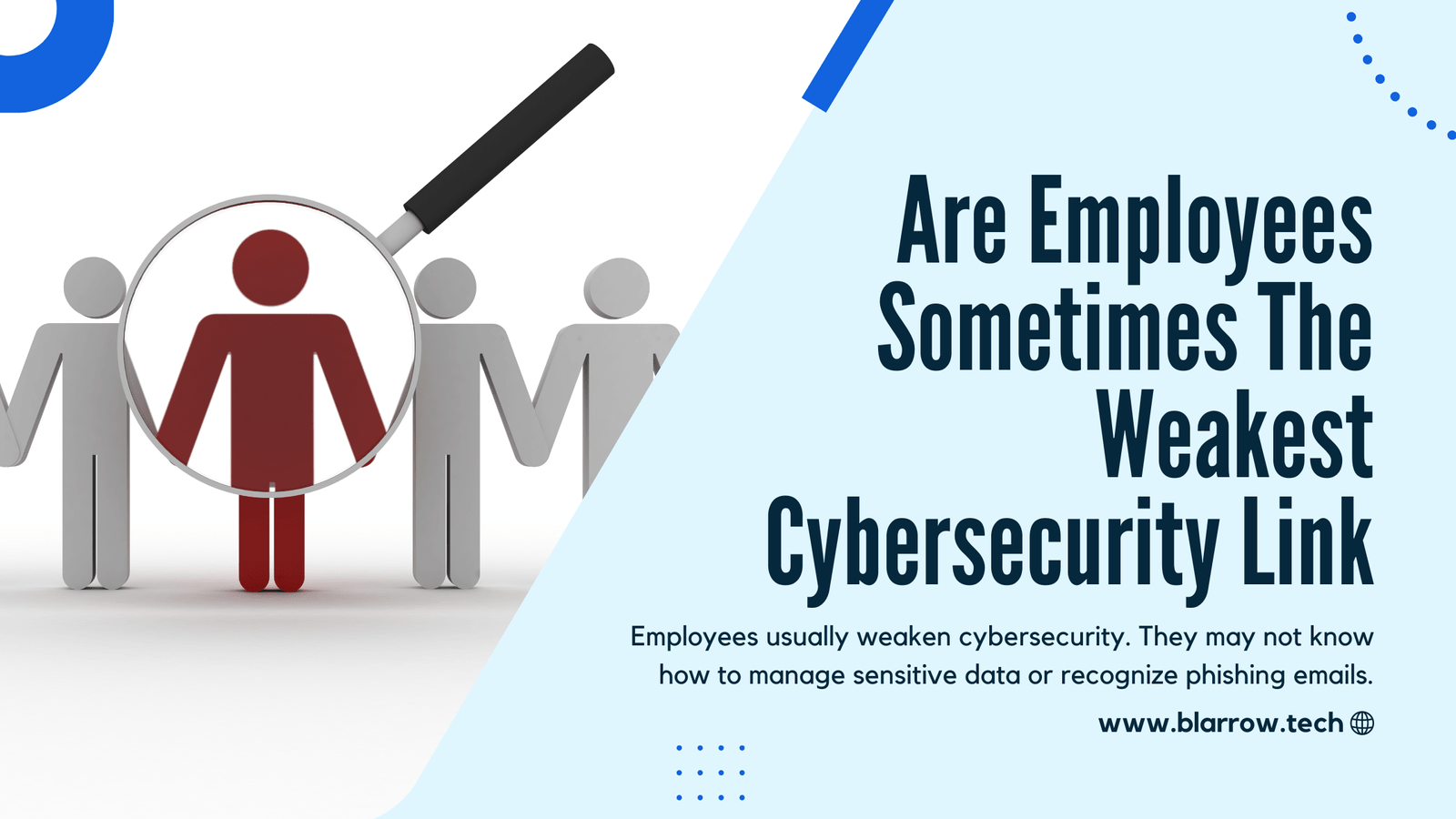 Are Employees Sometimes The Weakest Cybersecurity Link
