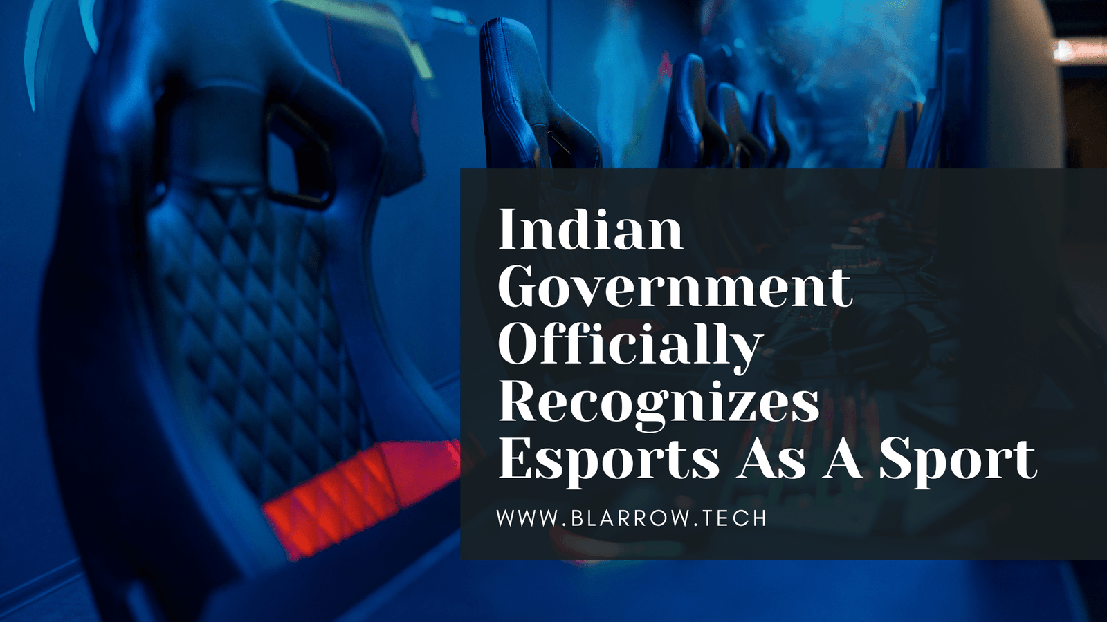 Indian Government Officially Recognizes Esports As A Sport